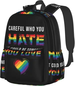 Lgbt Rainbow Gay Pride Flag Hate It Could Be Someone You Love Laptop Backpack Shoulder Bag Laptop Pack Travel Backpacks Commuter Back Pack Casual Daypack Bags With Side Pockets