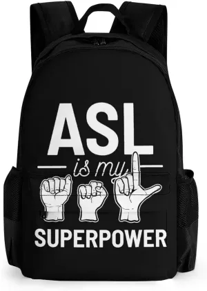Polyester Daypack for Hiking Work Running - Big Capacity Anti-Theft Multipurpose Shoulder Bag, Asl Is My Superpower American Sign Language Art Travel and Sport Backpack Rucksack